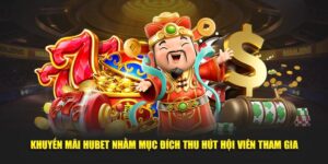 Cập Nhật Các Chương Trình Khuyến Mãi Hubet